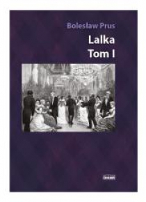 Lalka T.1. Album z ilustracjami i rycinami