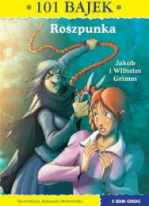 101 bajek. Roszpunka