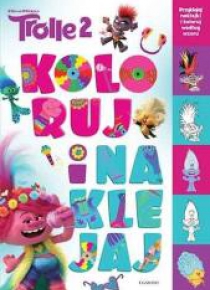 Trolle 2. Koloruj i naklejaj