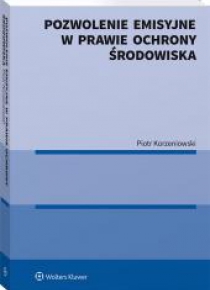 Pozwolenie emisyjne w prawie ochrony środowiska