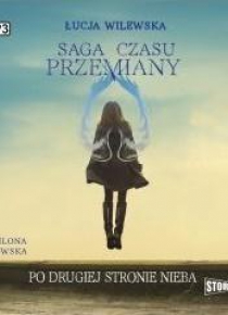 Saga czasu przemiany T.2 Po drugiej stronie.. CD