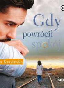 Gdy powrócił spokój audiobook