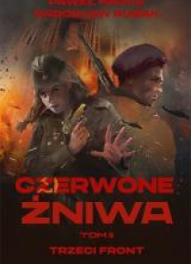 Czerwone żniwa T.2 Trzeci front
