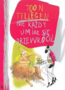 Nie każdy umiał się przewrócić