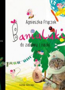 Banialuki do zabawy i nauki