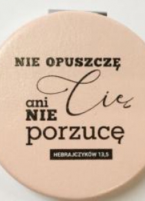 Lusterko kieszonkowe - Nigdy cię nie opuszczę