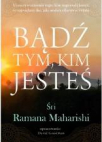 Bądź tym, kim jesteś