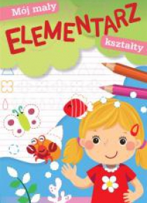 Mój mały elementarz. Kształty