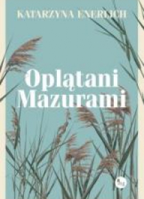 Oplątani Mazurami