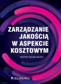 Zarządzanie jakością w aspekcie kosztowym