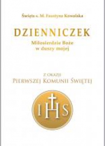 Dzienniczek. Miłosierdzie Boże w duszy
