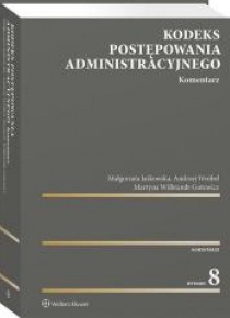 Kodeks postępowania administracyjnego. Komentarz