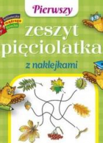 Pierwszy zeszyt pięciolatka z naklejkami