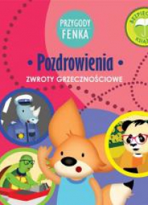 Przygody Fenka. Pozdrowienia