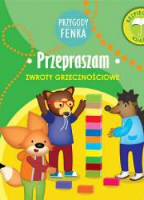 Przygody Fenka. Przepraszam