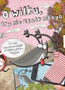 O wilku, który nie zjadł nikogo