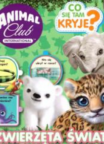 Animal Club. Co tam się kryje? Zwierzęta świata
