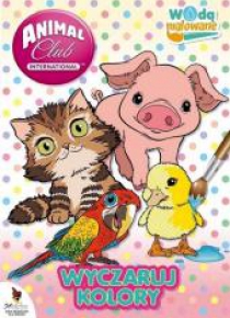 Animal Club. Wodą malowane. Wyczaruj kolory