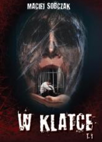 W klatce. Tom 1