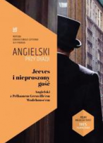 Angielski przy okazji Jeeves i nieproszony gość