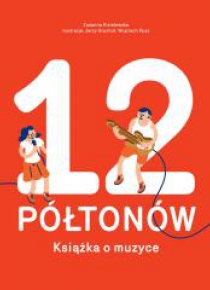 12 Półtonów. Książka o muzyce