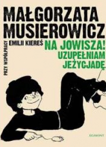 Na Jowisza! Uzupełniam Jeżycjadę