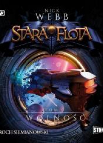 Stara Flota T.6 Wolność Audiobook