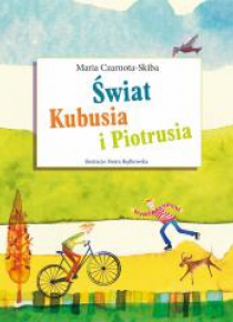 Świat Kubusia i Piotrusia