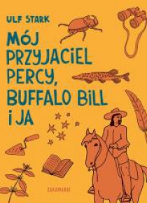 Mój przyjaciel Percy, Buffalo Bill i ja