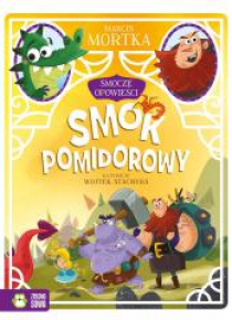 Smocze opowieści T.3 Smok pomidorowy