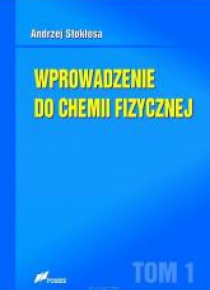 Wprowadzenie do chemii fizycznej T.1
