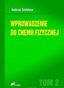 Wprowadzenie do chemii fizycznej T.2