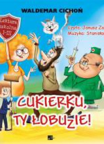 Cukierku, ty łobuzie! audiobook