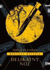 Delikatny nóż audiobook