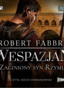 Wespazjan T.6 Zaginiony syn Rzymu audiobook