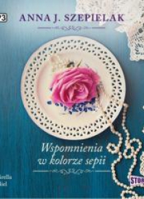 Wspomnienia w kolorze sepii audiobook