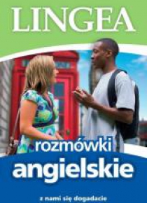 Rozmówki angielskie. Z nami się dogadacie