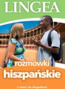 Rozmówki hiszpańskie. Z nami się dogadacie