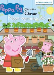 Świnka Peppa Chrum... Chrum..63 Peppa ogrodniczka