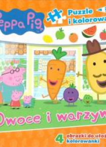 Świnka Peppa. Owoce i warzywa