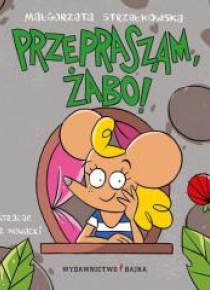 Przepraszam, żabo!
