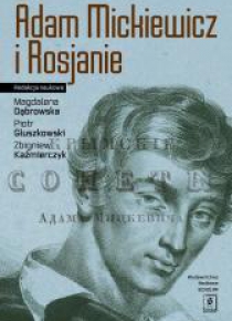 Adam Mickiewicz i Rosjanie