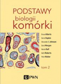 Podstawy biologii komórki T.2