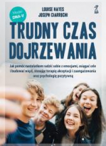 Trudny czas dojrzewania