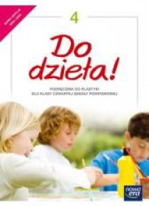 Plastyka SP 4 Do dzieła! Podr. NE w.2020