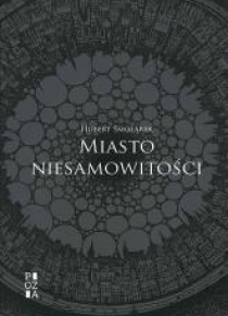 Miasto niesamowitości