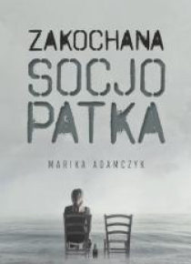 Zakochana Socjopatka