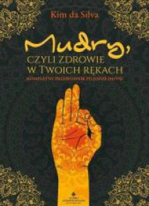 Mudry, czyli zdrowie w Twoich rękach