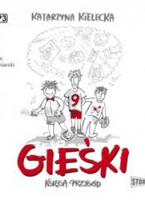Gieśki. Księga przygód Audiobook