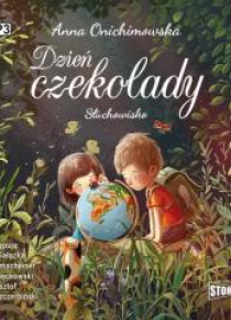 Dzień Czekolady. Słuchowisko Audiobook